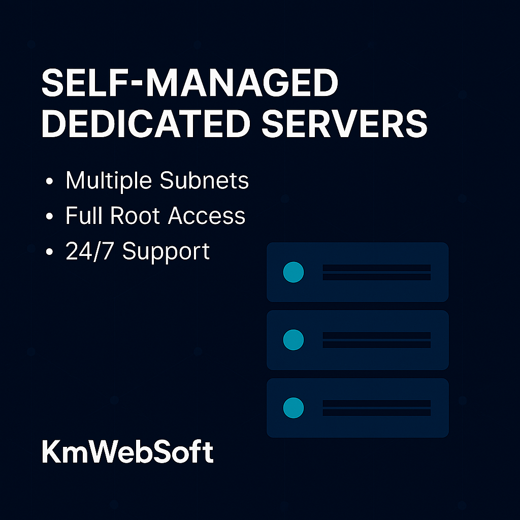 Self Managed Linux Dedicated Servers - USA Servers - KMWEBSOFT.COM